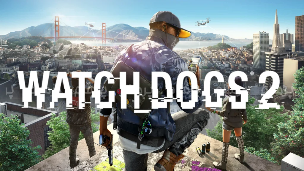 معرفی بازی Watch Dogs 2: انقلابی در دنیای هک و آزادی اطلاعات